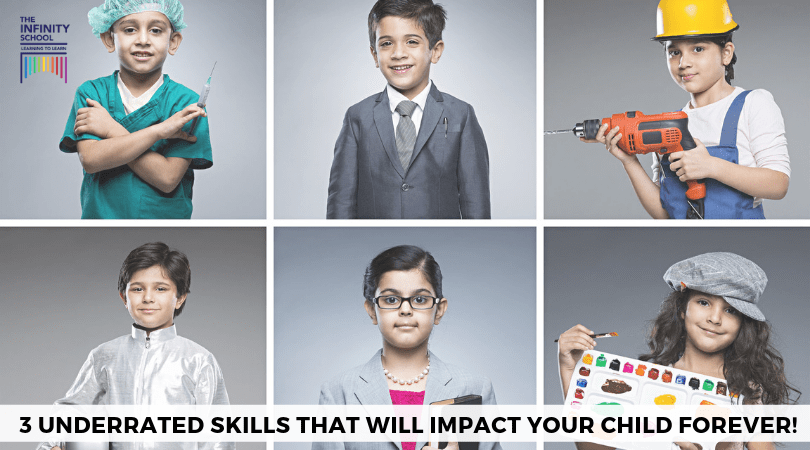 3 Underrated Skills That Will Impact Your Child&nbsp;Forever!